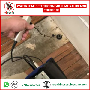 Water Leak Detection Near Jumeirah Beach Residence