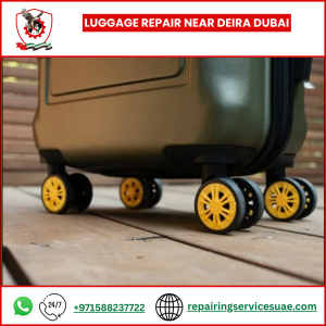 Luggage Repair Near Deira Dubai