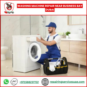 Washing Machine Repair Near Business Bay Dubai