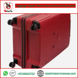 Luggage Repair Near International City Dubai
