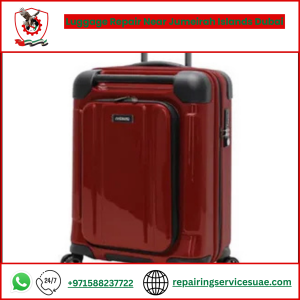 Luggage Repair Near Jumeirah Islands Dubai