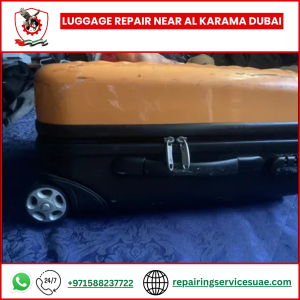 Luggage Repair Near Al Karama Dubai