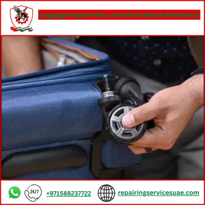 Luggage Repair Near Jumeirah Beach Residence