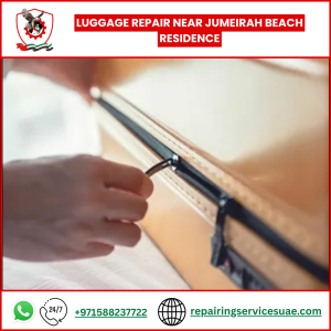 Luggage Repair Near Jumeirah Beach Residence