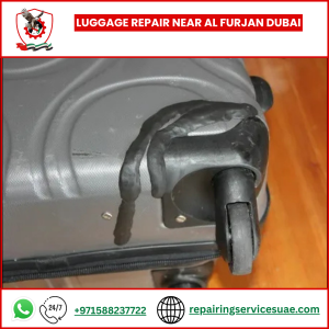 Luggage Repair Near Al Furjan Dubai