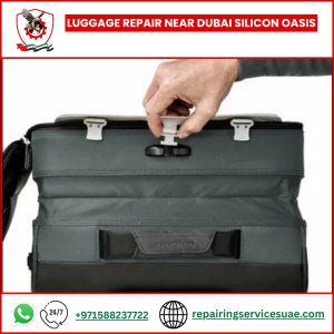 Luggage Repair Near Dubai Silicon Oasis