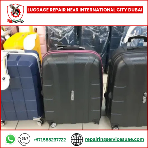 Luggage Repair Near International City Dubai