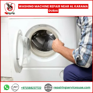 Washing Machine Repair Near Al Karama Dubai