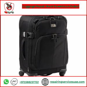 Luggage Repair Near Downtown Dubai