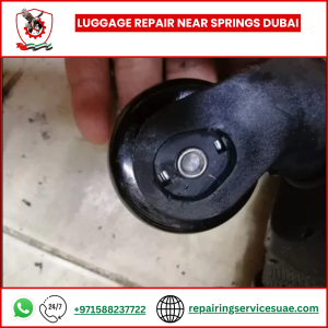 Luggage Repair Near Springs Dubai