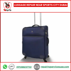 Luggage Repair Near Sports City Dubai