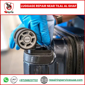 Luggage Repair Near Tilal Al Ghaf