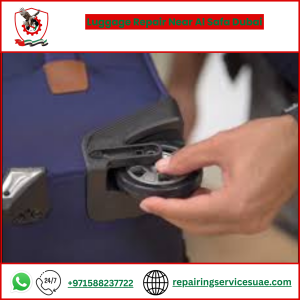 Luggage Repair Near Al Safa Dubai