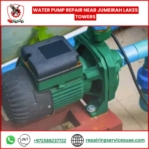 Water Pump Repair near Jumeirah Lakes Towers