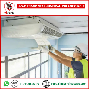 HVAC Repair near Jumeirah Village Circle
