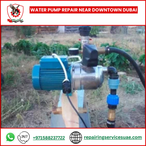 Water Pump Repair near Downtown Dubai