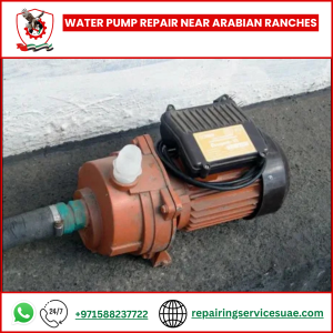 Water Pump Repair near Arabian Ranches