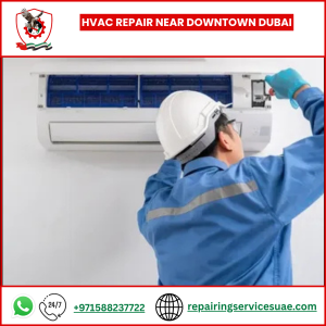 HVAC Repair near Downtown Dubai