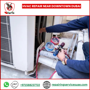 HVAC Repair near Downtown Dubai