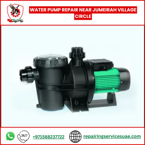Water Pump Repair near Jumeirah Village Circle