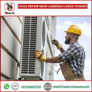 HVAC Repair near Jumeirah Lakes Towers