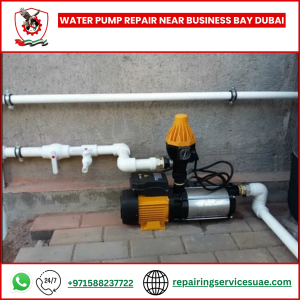 Water Pump Repair near Business Bay Dubai