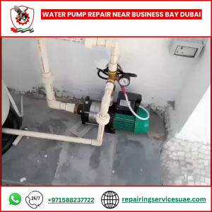 Water Pump Repair near Business Bay Dubai