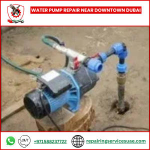 Water Pump Repair near Downtown Dubai
