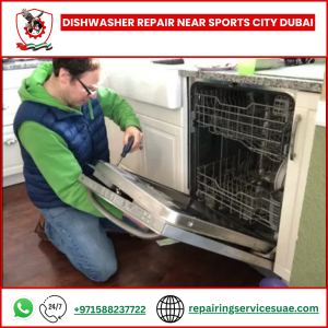 Dishwasher Repair Near Sports City Dubai