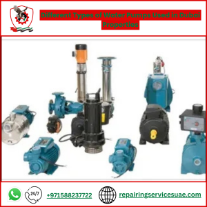 Different Types of Water Pumps Used in Dubai Properties
