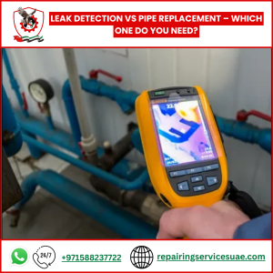 Leak Detection vs Pipe Replacement – Which One Do You Need?