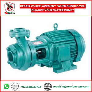 Repair vs Replacement: When Should You Change Your Water Pump?