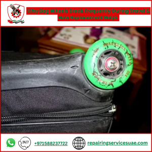 Why Bag Wheels Break Frequently During Travel & How Replacement Helps
