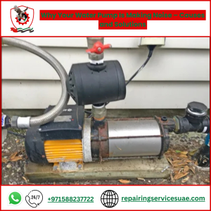 Why Your Water Pump Is Making Noise – Causes and Solutions
