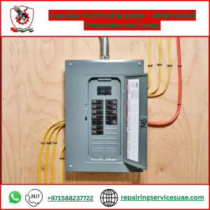Fuse Box vs Circuit Breaker – What Dubai Properties Use Today
