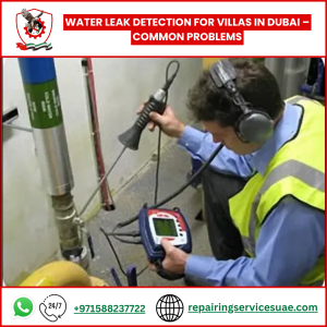 Water Leak Detection for Villas in Dubai – Common Problems