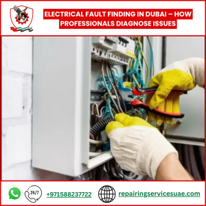 Electrical Fault Finding in Dubai – How Professionals Diagnose Issues