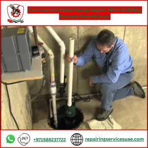 Commercial Water Pump Repair: What Building Owners Should Know