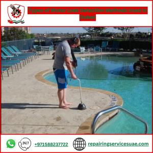 Types of Water Leak Detection Methods Used in Dubai