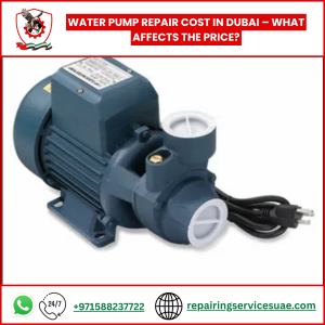 Water Pump Repair Cost in Dubai – What Affects the Price?