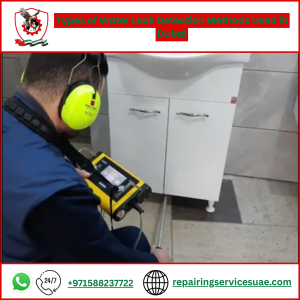 Types of Water Leak Detection Methods Used in Dubai
