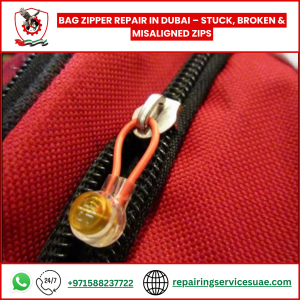 Bag Zipper Repair in Dubai – Stuck, Broken & Misaligned Zips
