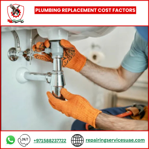 Plumbing replacement cost factors
