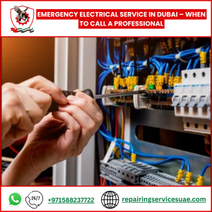 Emergency Electrical Service in Dubai – When to Call a Professional