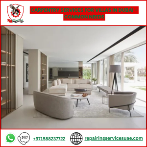Carpentry Services for Villas in Dubai – Common Needs