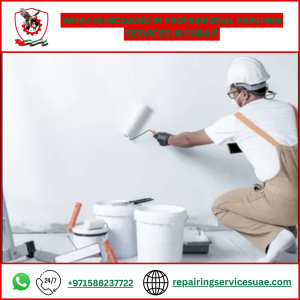 What Is Included in Professional Painting Services in Dubai?