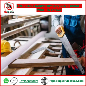 Emergency Carpentry Services in Dubai – What to Expect