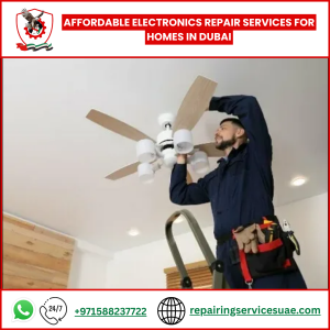Affordable Electronics Repair Services for Homes in Dubai