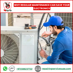 Why Regular Maintenance Can Save Your Electronics