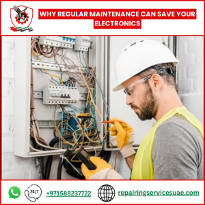 Why Regular Maintenance Can Save Your Electronics